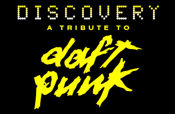 Discovery - Australia's Daft Punk Tribute Show